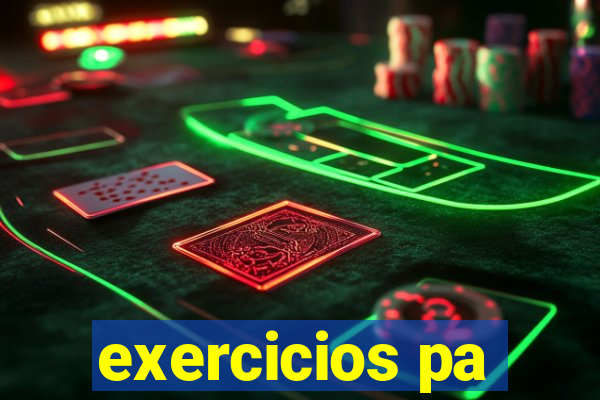 exercicios pa