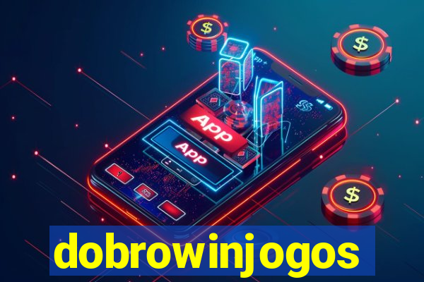 dobrowinjogos