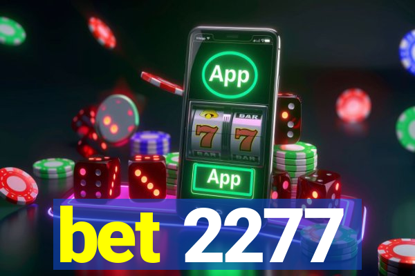 bet 2277