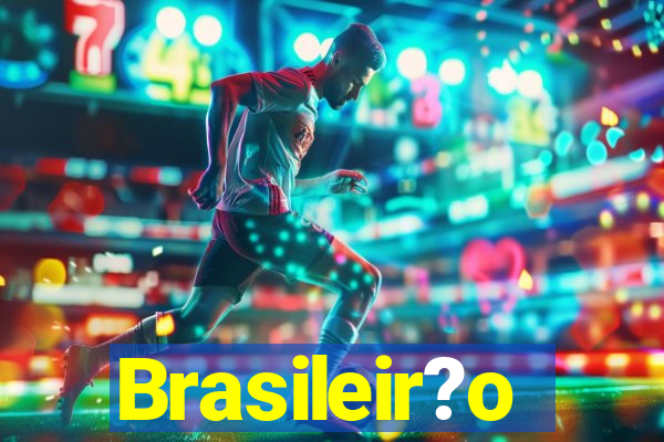 Brasileir?o