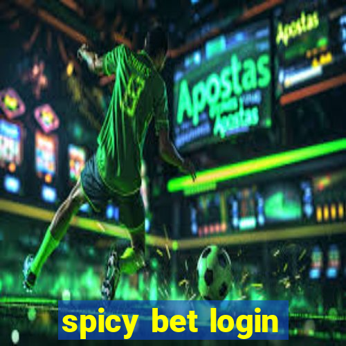 spicy bet login