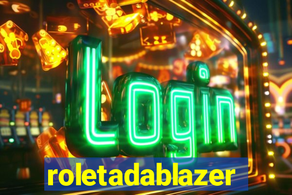 roletadablazer