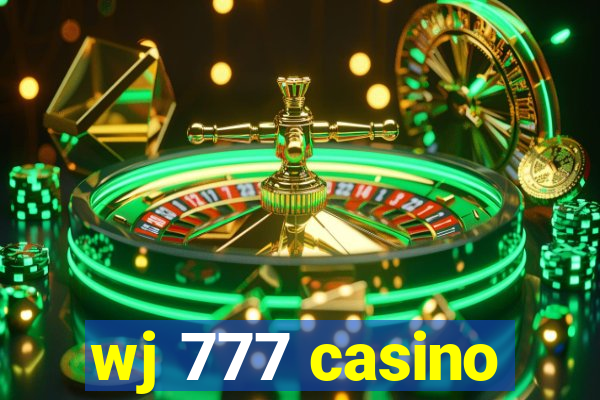 wj 777 casino