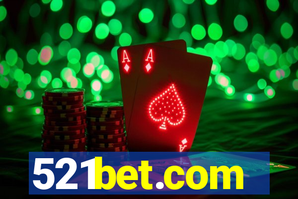 521bet.com