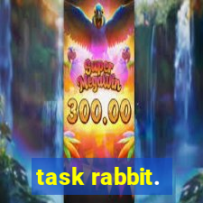 task rabbit.