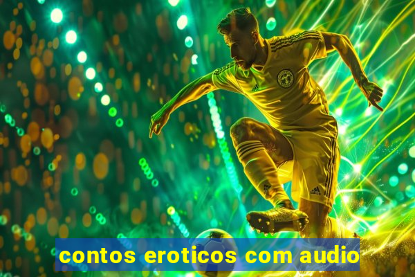 contos eroticos com audio