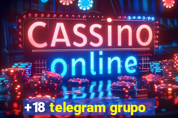 +18 telegram grupo