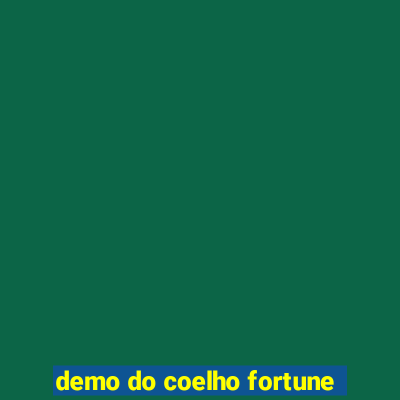 demo do coelho fortune