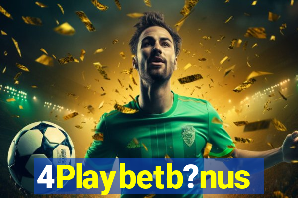 4Playbetb?nus