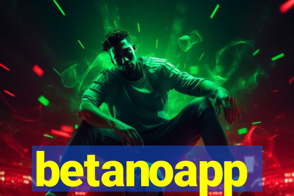 betanoapp