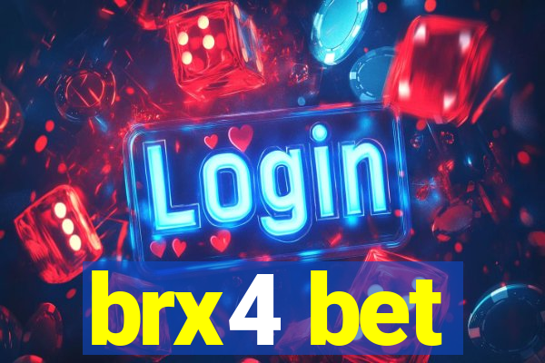 brx4 bet