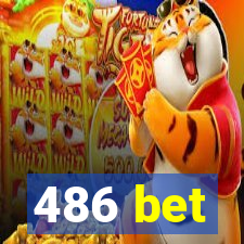 486 bet