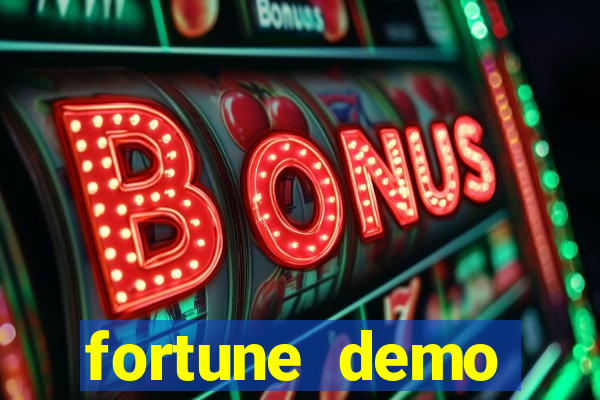 fortune demo grátis dinheiro infinito