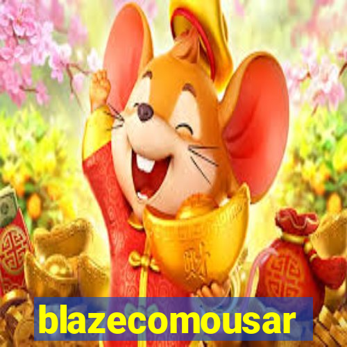 blazecomousar