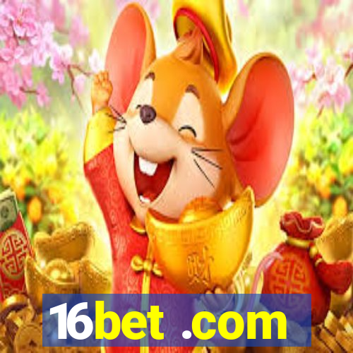 16bet .com