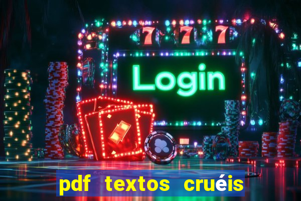 pdf textos cruéis demais para serem lidos rapidamente