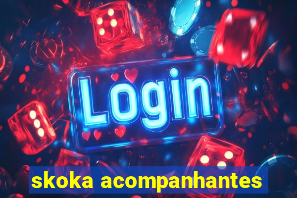 skoka acompanhantes