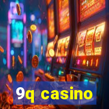 9q casino