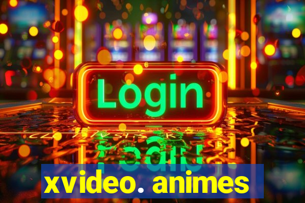 xvideo. animes