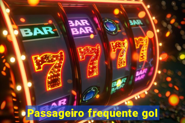 Passageiro frequente gol