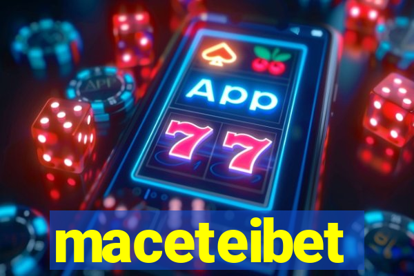 maceteibet