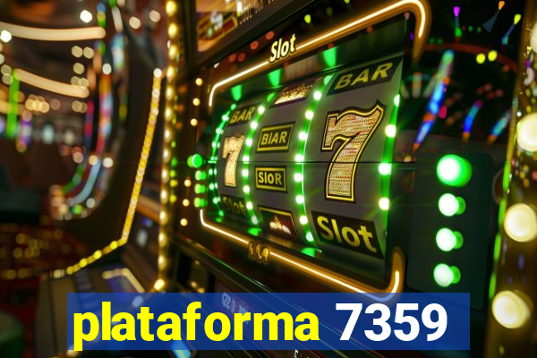 plataforma 7359