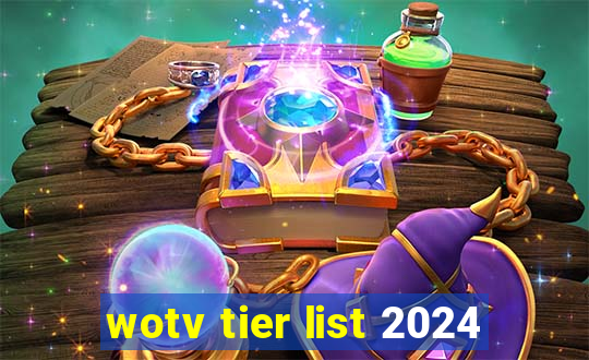 wotv tier list 2024