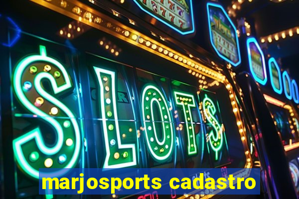 marjosports cadastro