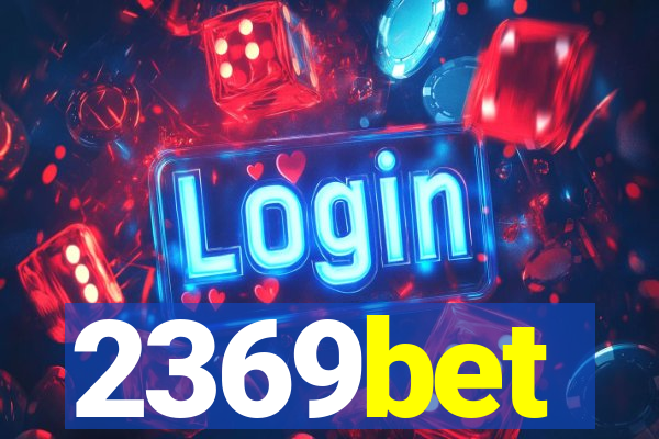 2369bet