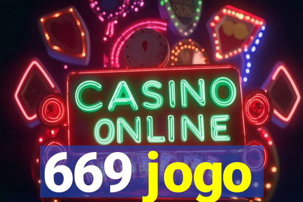 669 jogo