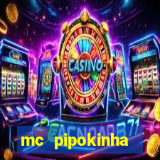 mc pipokinha telegram vazado