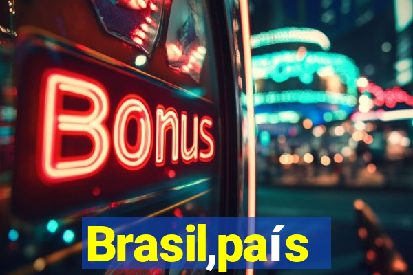 Brasil,país