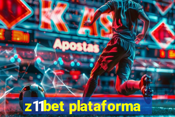 z11bet plataforma