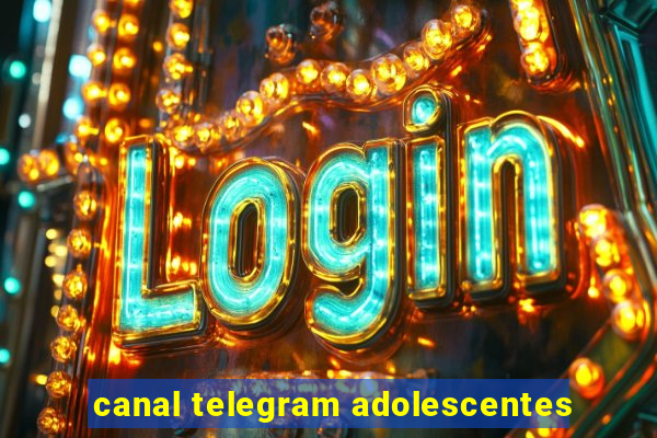 canal telegram adolescentes