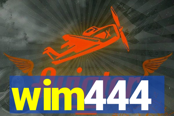 wim444