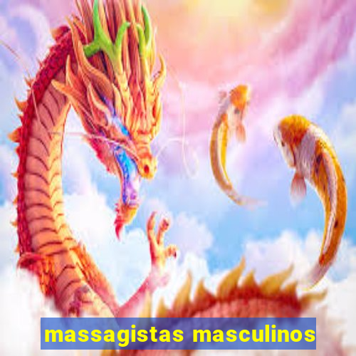 massagistas masculinos