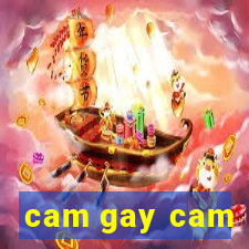 cam gay cam