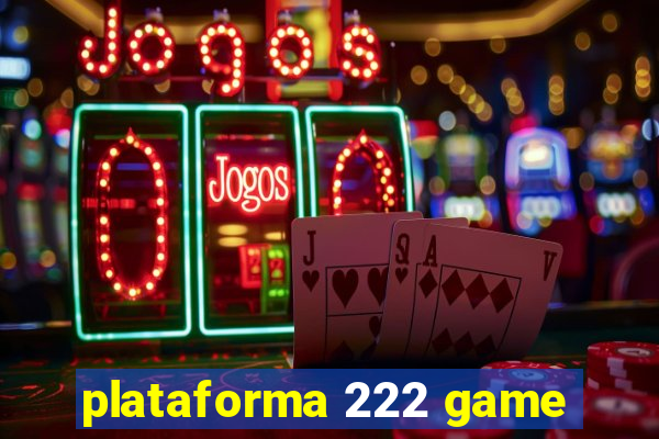 plataforma 222 game