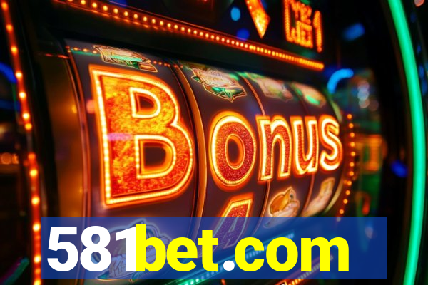 581bet.com