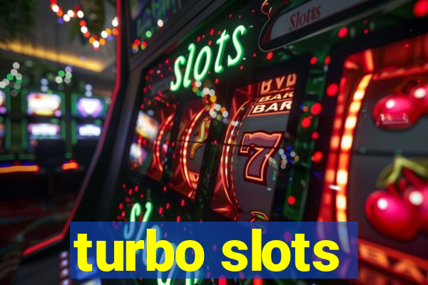 turbo slots