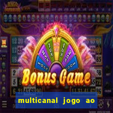 multicanal jogo ao vivo grêmio