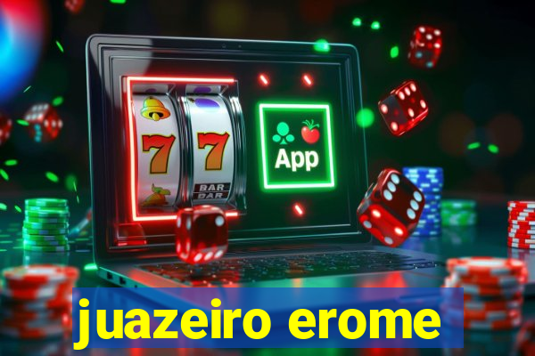 juazeiro erome