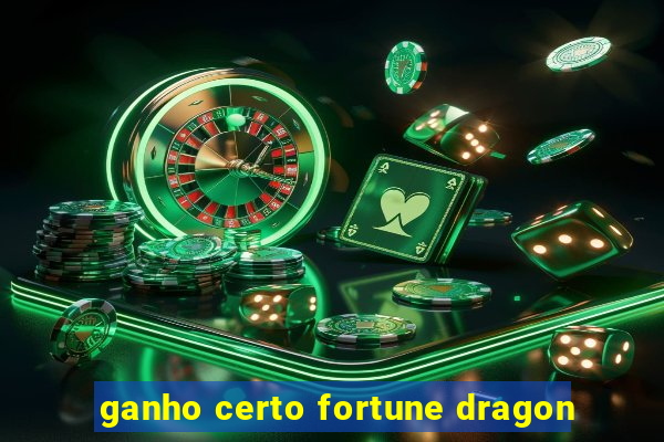 ganho certo fortune dragon