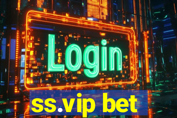 ss.vip bet