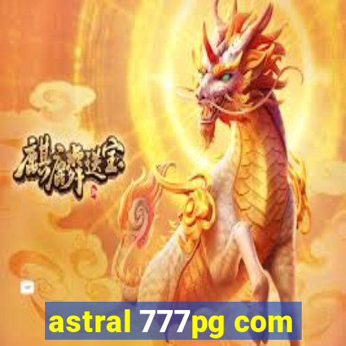 astral 777pg com