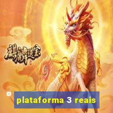 plataforma 3 reais