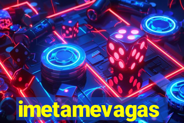 imetamevagas