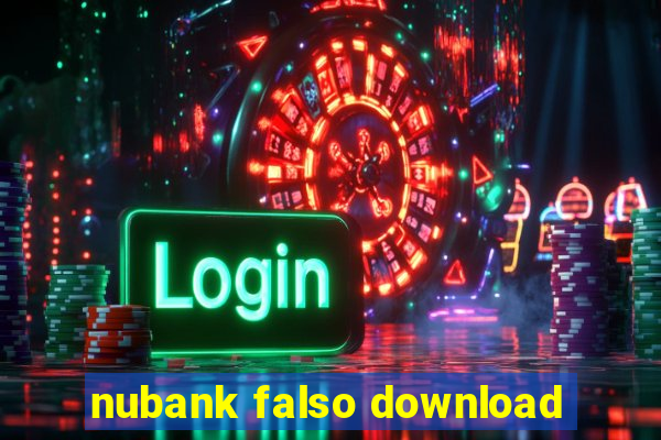 nubank falso download