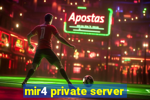 mir4 private server