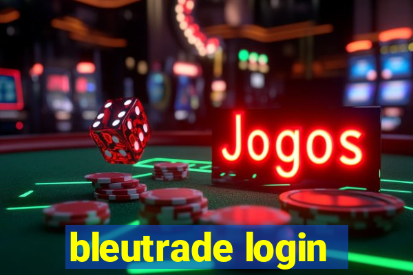 bleutrade login